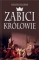 Zabici królowie