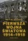 Pierwsza wojna światowa 1914-1918