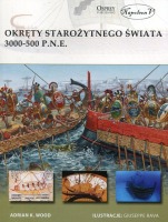 Okręty starożytnego świata 3000-500 p.n.e. 