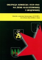 Okupacja sowiecka 1939-1941 na ziemi augustowskiej i grajewskiej