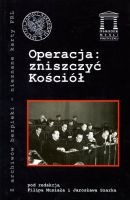 Operacja: zniszczyć Kościół