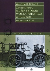 Operacyjna służba sztabów Wojska Polskiego w 1939 roku