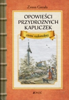 Opowieści przydrożnych kapliczek ziemi radomskiej