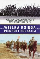 Organizacja piechoty w 1939 roku cz. 3