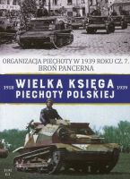 Organizacja piechoty w 1939 roku cz. 7 Broń pancerna