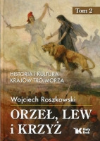 Orzeł, lew i krzyż Tom 2