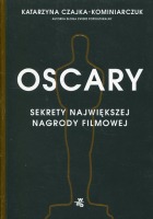 Oscary Sekrety największej nagrody filmowej