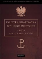 Palestra krakowska w służbie ojczyźnie