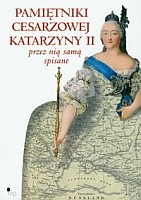 Pamiętniki cesarzowej Katarzyny II przez nią samą spisane