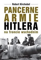 Pancerne armie Hitlera na froncie wschodnim