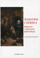 Państwo i szkoła. Rozprawa z etatyzmem kulturalnym