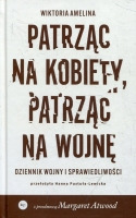 Patrząc na kobiety, patrząc na wojnę