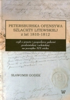 Petersburska ofensywa szlachty litewskiej z lat 1810-1812