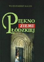 Piękno Ziemi Łódzkiej