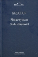 Pisma wybrane (Studia o Kasjodorze)