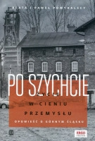 Po szychcie. Życie w cieniu przemysłu