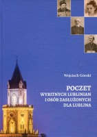 Poczet wybitnych lublinian i osób zasłużonych dla Lublina