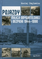 Pojazdy Milicji Obywatelskiej i Bezpieki 1944-1990
