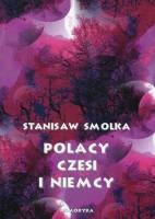 Polacy, Czesi i Niemcy