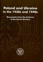 Poland and Ukraine in the 1930s and 1940s