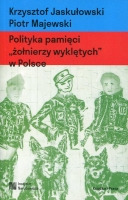 Polityka pamięci „żołnierzy wyklętych” w Polsce