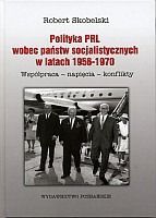 Polityka PRL wobec państwa socjalistycznych w latach 1956-1970