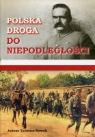 Polska droga do Niepodległości
