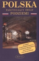 Polska - Fascynujący świat podziemi