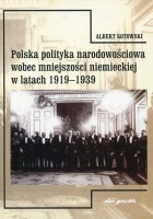 Polska polityka narodowościowa wobec mniejszości niemieckiej w latach 1919-1939