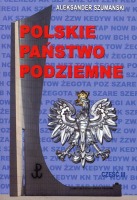 Polskie Państwo Podziemne cz. 3