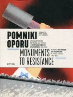 Pomniki oporu Monuments to Resistance