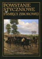 Powstanie styczniowe w pamięci zbiorowej