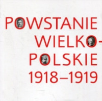 Powstanie wielkopolskie 1918-1919