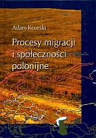 Procesy migracji i społeczności polonijne