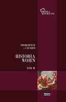 Prokopiusz z Cezarei Historia Wojen T. 2 Wojny z Gotami