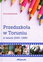 Przedszkola w Toruniu w latach 1945-1990