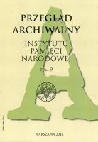 Przegląd Archiwalny Instytutu Pamięci Narodowej t.9