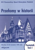 Przełomy w historii t.1