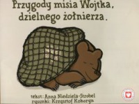 Przygody misia Wojtka, dzielnego żołnierza