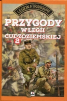 Przygody w Legii Cudzoziemskiej Tom 2