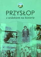 Przysłop z widokiem na historię