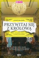 Przywitaj się z królową