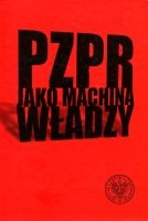 PZPR jako machina władzy