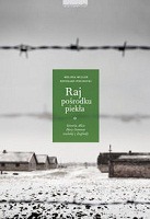 Raj pośrodku piekła