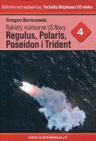 Rakiety nuklearne US Navy Regulus, Polaris, Poseideon i Trident