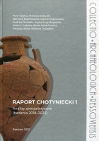 Raport chotyniecki, cz. 1: