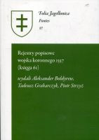 Rejestry popisowe wojska koronnego 1557 (księga 61)