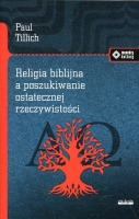 Religia biblijna a poszukiwanie ostatecznej rzeczywistości