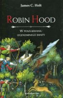 Robin Hood. W poszukiwaniu legendarnego banity