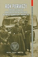 Rok pierwszy. Powstanie i działalność aparatu bezpieczeństwa publicznego na Pomorzu i Kujawach (luty–grudzień 1945)